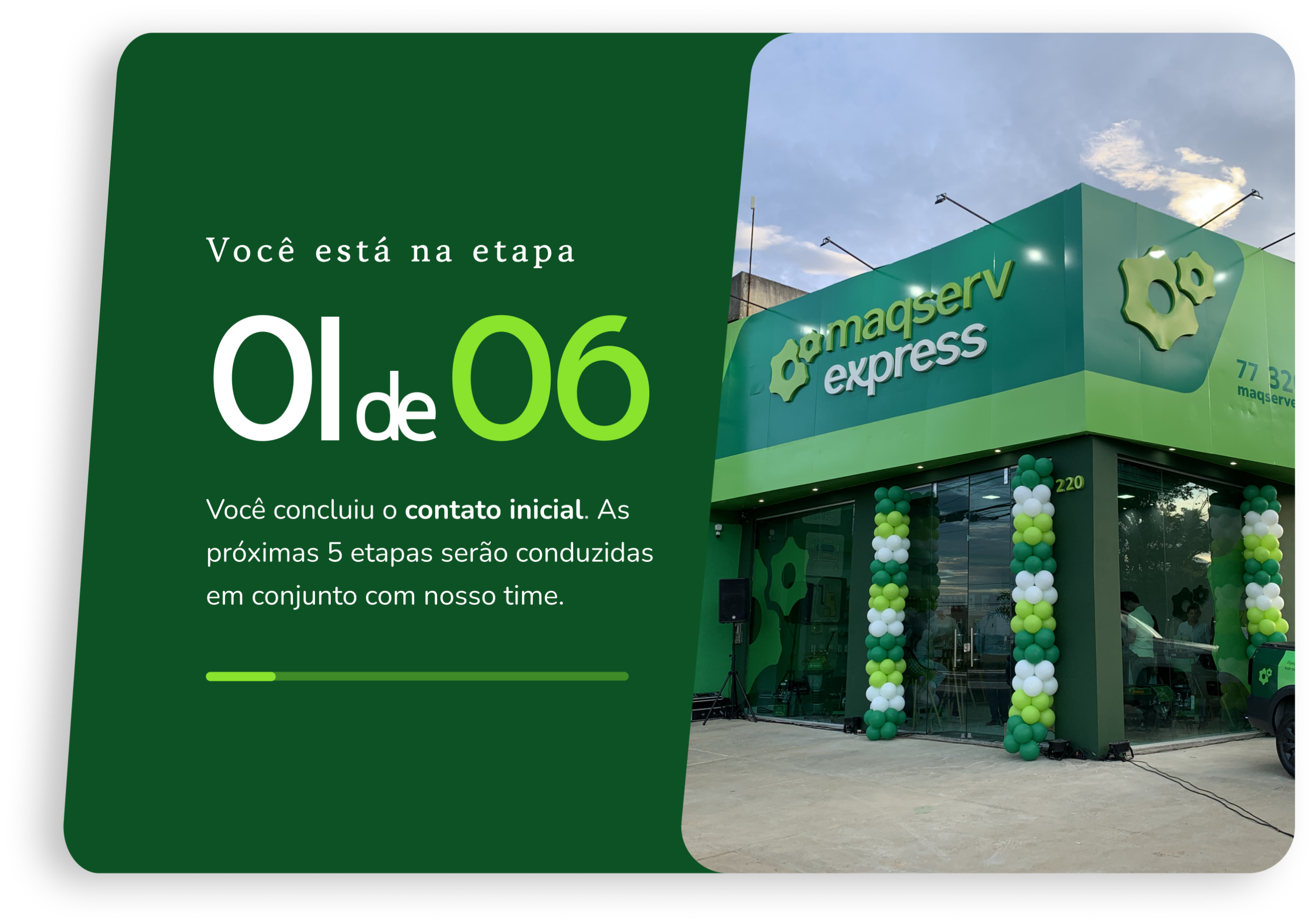 Você está na etapa 01 de 06 — Unidade Maqserv Express